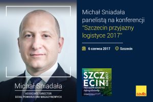 Michał Śniadała panelistą konferencji „Szczecin przyjazny logistyce”