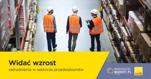 Widać wzrost zatrudnienia w sektorze przedsiębiorstw