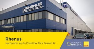 Rhenus wprowadzi się do Panattoni Park Poznań IX