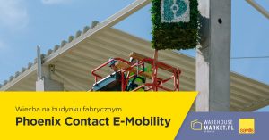 Wiecha na budynku fabrycznym Phoenix Contact E-Mobility