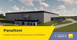Panattoni buduje centrum dystrybucyjne w Ostródzie