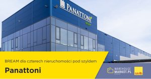 BREEAM dla czterech nieruchomości pod szyldem Panattoni