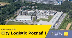 First tenant for City Logistics Poznań I