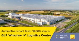 Automotive tenant takes 10,000 sqm in GLP Wrocław IV Logistics Centre