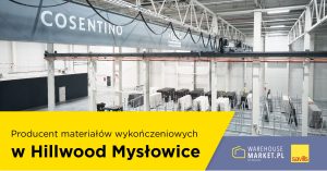 Producent materiałów wykończeniowych w parku Hillwood Mysłowice