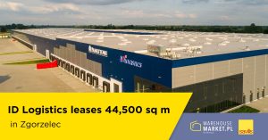 ID Logistics leases 44,500 sq m in Zgorzelec