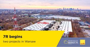 7R begins two projects in Warsaw