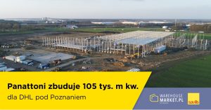 Panattoni zbuduje 105 tys. m kw. dla DHL pod Poznaniem