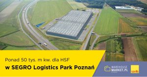 HSF leases over 50,000 sqm in SEGRO Logistics Park Poznań