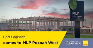 Hart Logistics comes to MLP Poznań West
