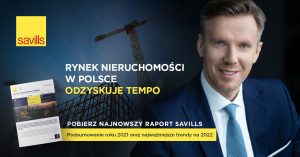 SAVILLS: RYNEK NIERUCHOMOŚCI OSWOIŁ SIĘ Z NOWĄ RZECZYWISTOŚCIĄ I ODZYSKUJE TEMPO