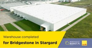 Warehouse completed for Bridgestone in Stargard