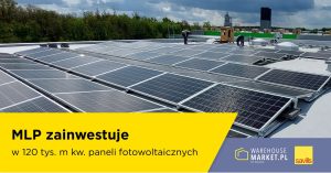 MLP zainwestuje w 120 tys. m kw. paneli fotowoltaicznych