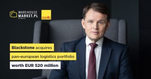 BLACKSTONE ACQUIRES PAN-EUROPEAN LOGISTICS PORTFOLIO WORTH EUR 520 MILLION