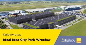 Kolejny etap Ideal Idea City Park Wrocław