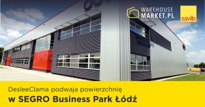 DesleeClama podwaja powierzchnię w SEGRO Business Park Łódź