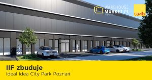 IIF zbuduje Ideal Idea City Park Poznań