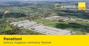 Panattoni kończy magazyn centralny Neonet