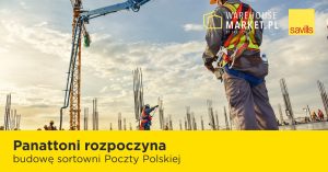 Panattoni rozpoczyna budowę sortowni Poczty Polskiej