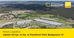 Nissin Logistics zajmie 42 tys. m kw. w Panattoni Park Bydgoszcz IV