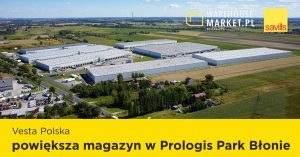Vesta Polska powiększa magazyn w Prologis Park Błonie