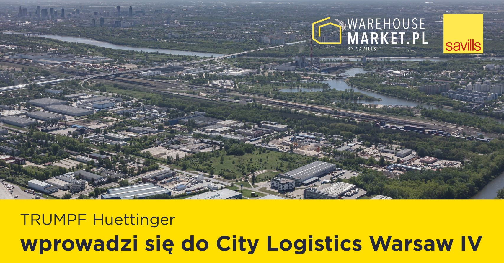 TRUMPF Huettinger  to move into City Logistics Warsaw IV