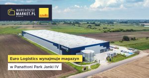EURO LOGISTICS WYNAJMUJE MAGAZYN W PANATTONI PARK JANKI IV