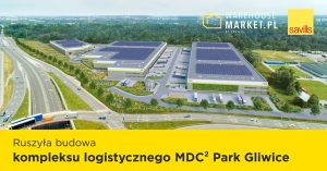 Ruszyła budowa kompleksu logistycznego MDC² Park Gliwice