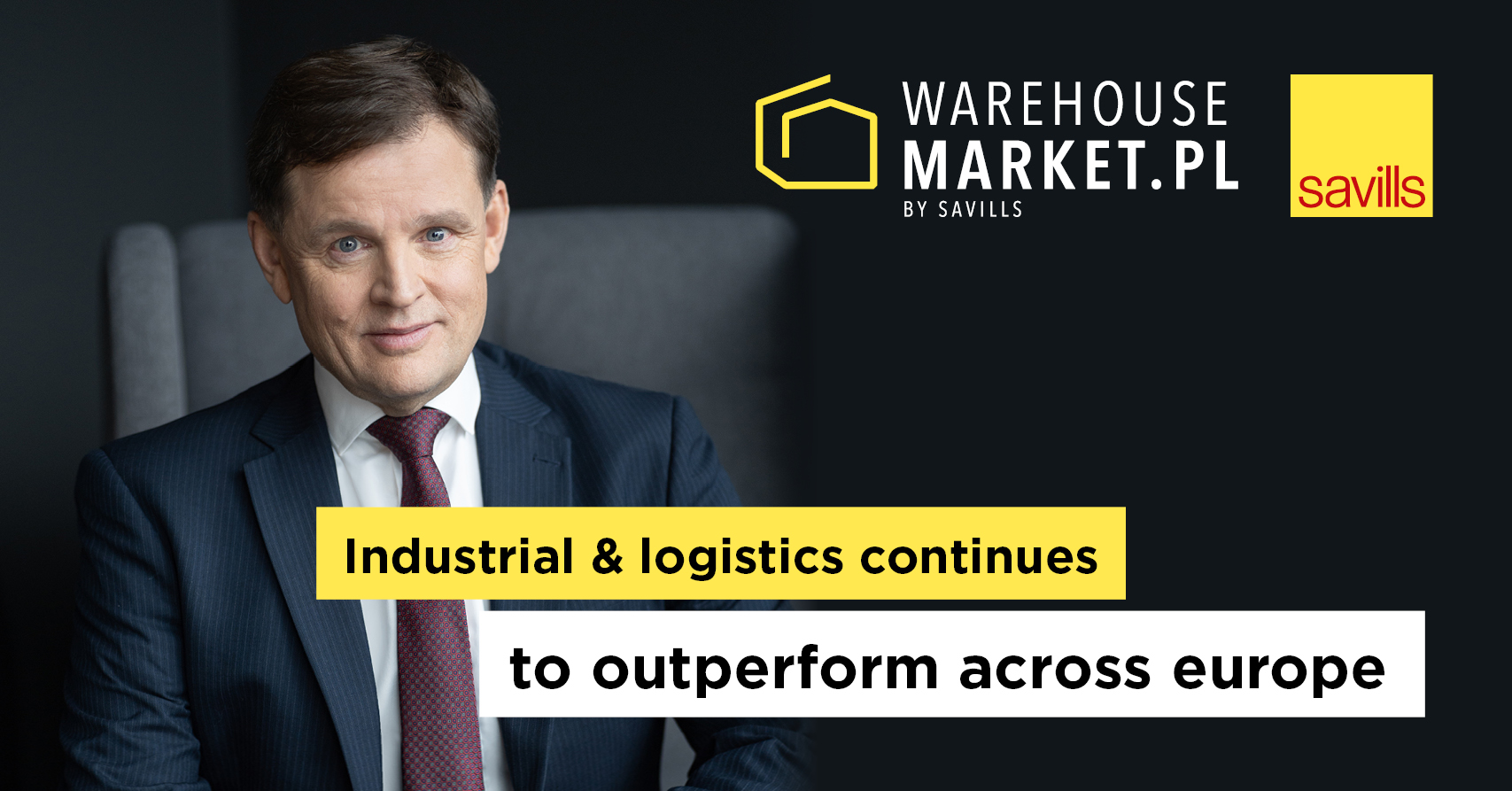 INDUSTRIAL & LOGISTICS CONTINUES TO OUTPERFORM ACROSS EUROPE DESPITE ECONOMIC UNCERTAINTY