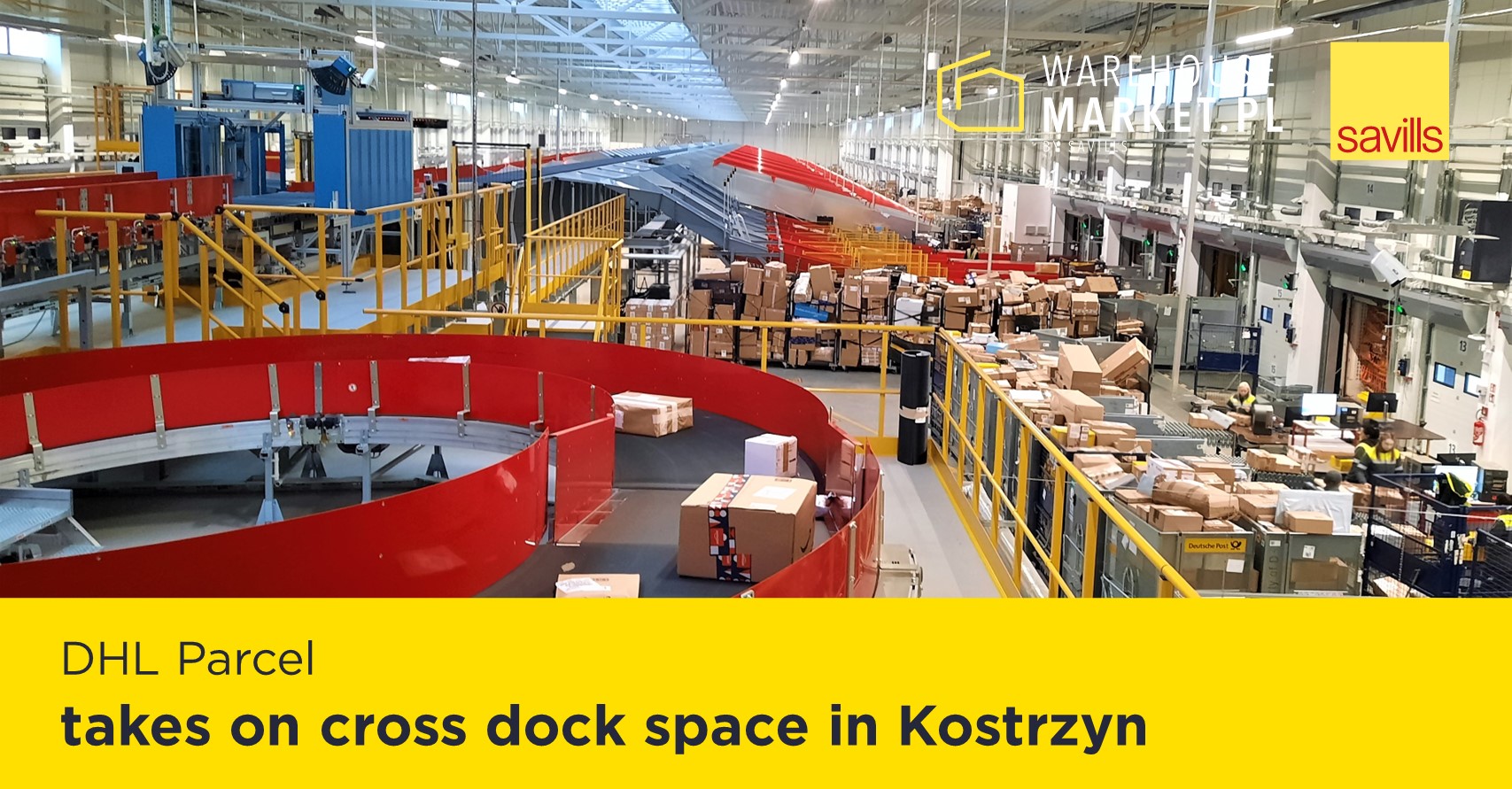 DHL Parcel  takes on cross dock space in Kostrzyn