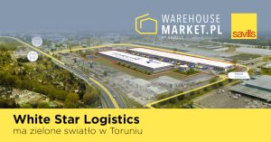White Star Logistics ma zielone światło w Toruniu