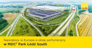 Największy w Europie e-sklep perfumeryjny w MDC² Park Łódź South